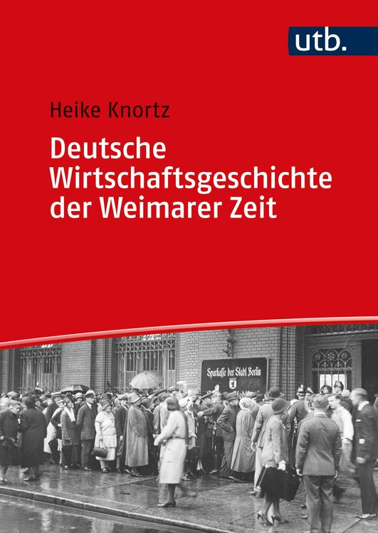 Produktbild: Deutsche Wirtschaftsgeschichte der Weimarer Zeit