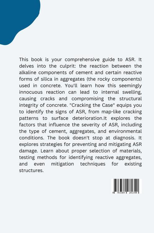 Produktbild: Cracking the Case: Understanding the Threat of Alkali-Silica Reaction in Concrete