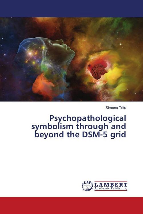 Produktbild: Psychopathological symbolism through and beyond the DSM-5 grid