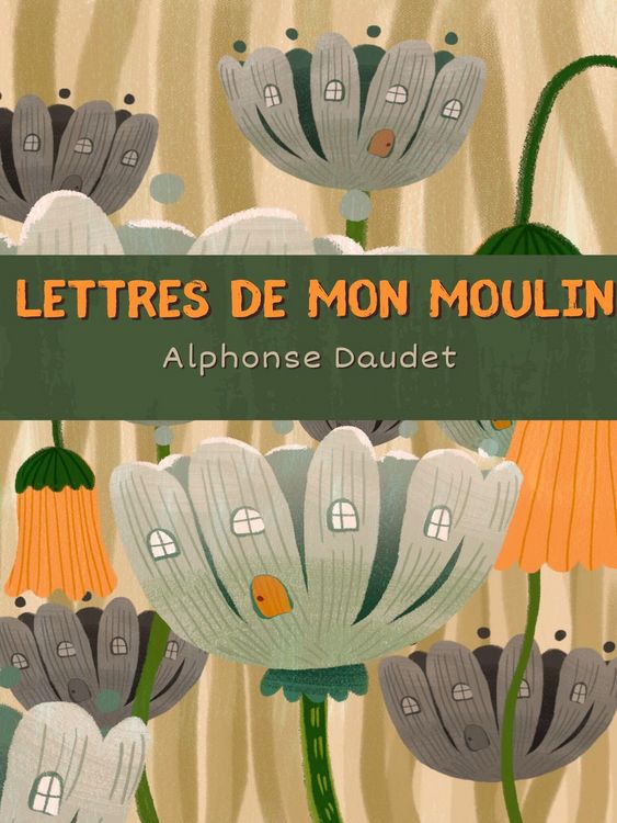 Produktbild: Lettres de mon Moulin