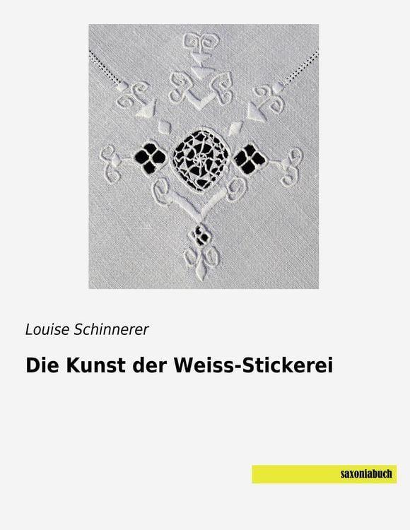 Produktbild: Die Kunst der Weiss-Stickerei