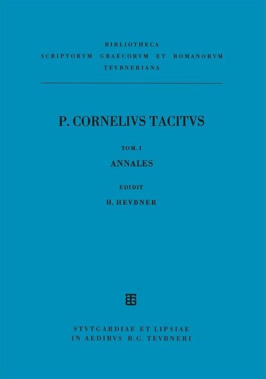 Produktbild: Cornelius Tacitus: Cornelii Taciti libri qui supersunt. Ab excessu Divi Augusti (Annales) / Ab excessu divi Augusti (Annales)