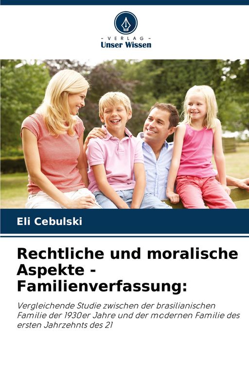 Produktbild: Rechtliche und moralische Aspekte - Familienverfassung: