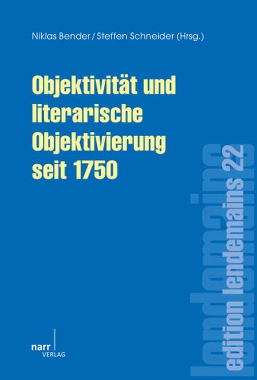 Produktbild: Objektivit&auml;t und literarische Objektivierung seit 1750