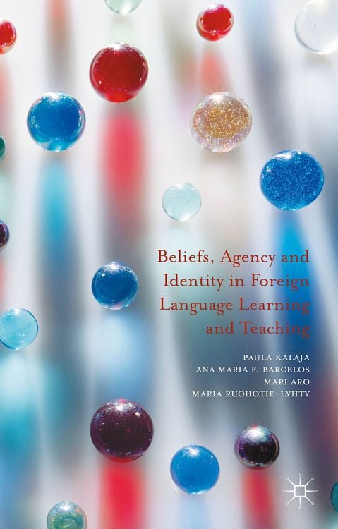 Produktbild: Beliefs, Agency and Identity in Foreign Language Learning and Teaching