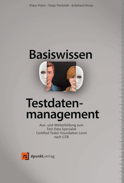 Bild vom Artikel Basiswissen Testdatenmanagement vom Autor Klaus Franz