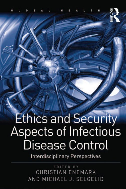 Produktbild: Ethics and Security Aspects of Infectious Disease Control