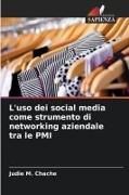Produktbild: L'uso dei social media come strumento di networking aziendale tra le PMI