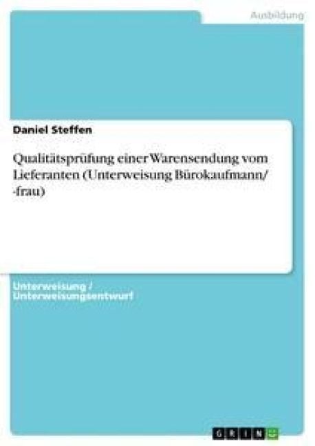 Produktbild: Qualit&auml;tspr&uuml;fung einer Warensendung vom Lieferanten (Unterweisung B&uuml;rokaufmann/ -frau)