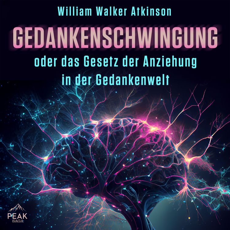 Produktbild: Gedankenschwingung oder das Gesetz der Anziehung in der Gedankenwelt