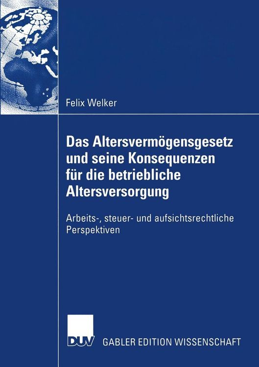 Produktbild: Das Altersverm&ouml;gensgesetz und seine Konsequenzen f&uuml;r die betriebliche Altersversorgung
