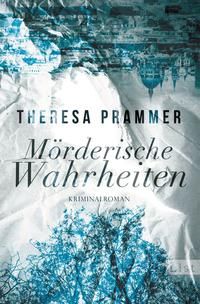 Produktbild: M&ouml;rderische Wahrheiten / Carlotta Fiore Bd. 2