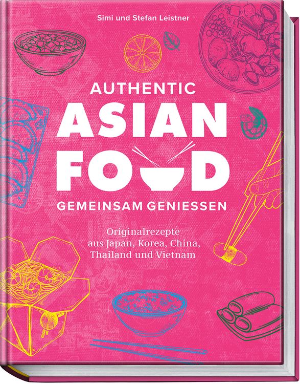 Produktbild: Authentic Asian Food &ndash; Gemeinsam genie&szlig;en
