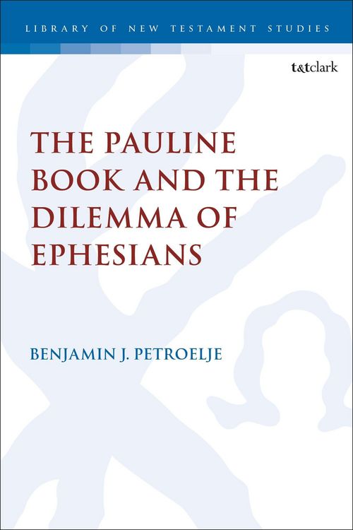 Produktbild: The Pauline Book and the Dilemma of Ephesians