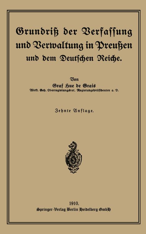 Produktbild: Grundri&szlig; der Verfassung und Verwaltung in Preu&szlig;en und dem Deutschen Reiche