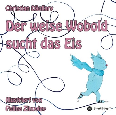 Der weise Wobold sucht das Eis