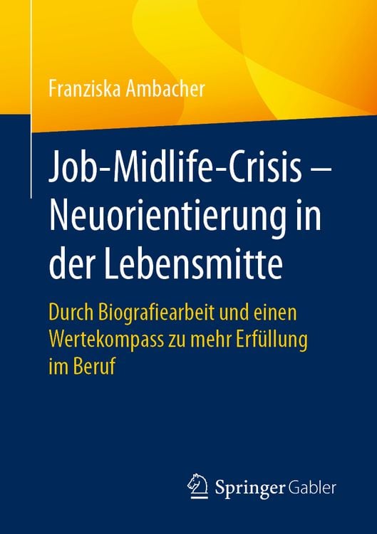 Produktbild: Job-Midlife-Crisis &ndash; Neuorientierung in der Lebensmitte