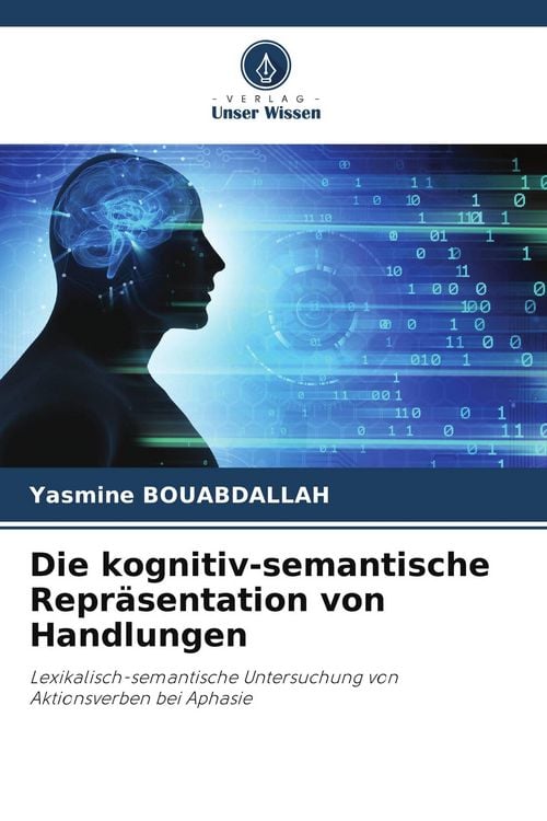 Produktbild: Die kognitiv-semantische Repr&auml;sentation von Handlungen