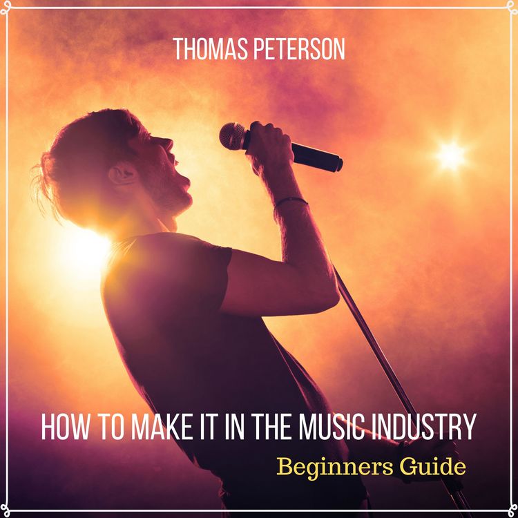 Produktbild: How to Make It in the Music Industry