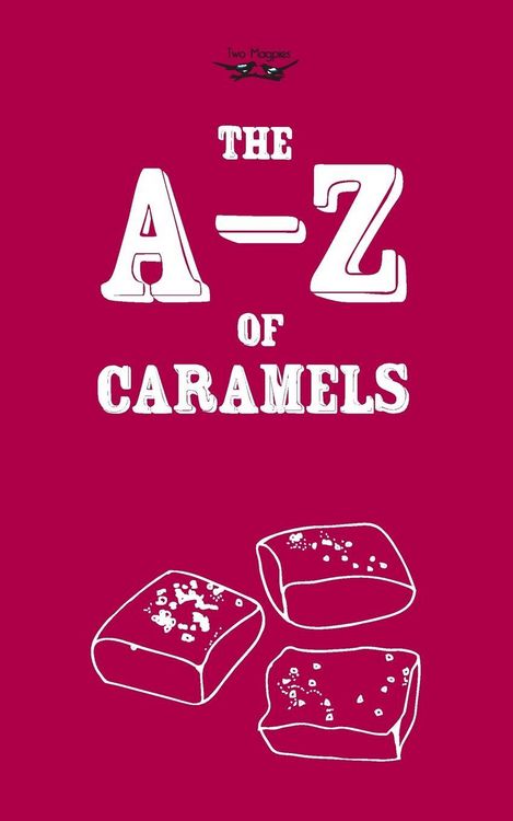 Produktbild: The A-Z of Caramels