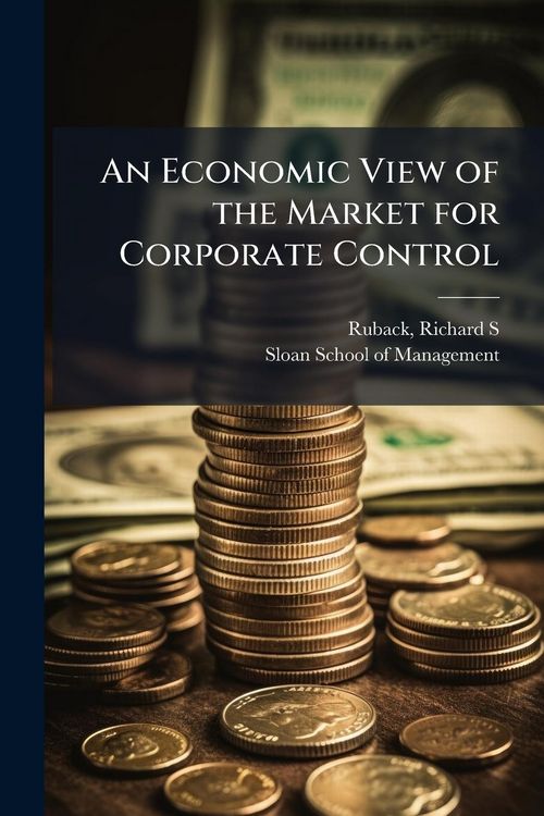 Produktbild: An Economic View of the Market for Corporate Control