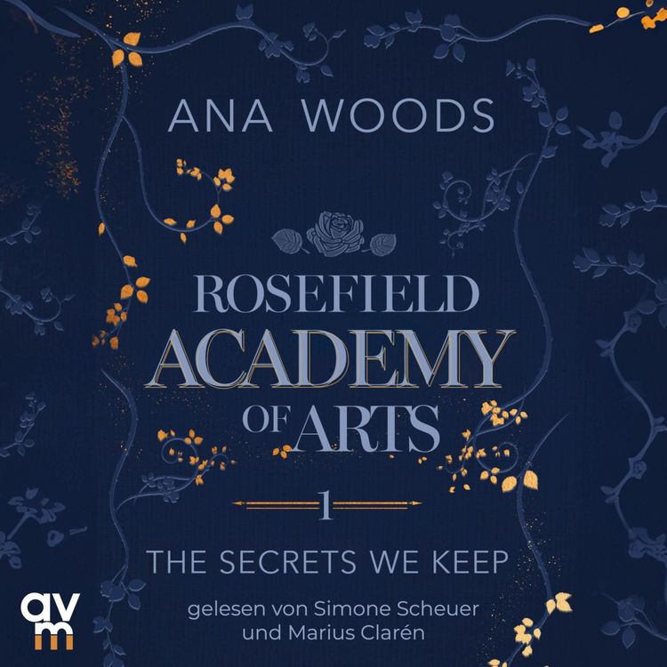 Produktbild: Rosefield Academy of Arts &ndash; The Secrets We Keep