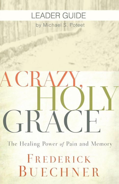 Produktbild: A Crazy, Holy Grace Leader Guide