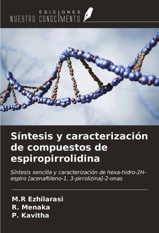Produktbild: S&iacute;ntesis y caracterizaci&oacute;n de compuestos de espiropirrolidina