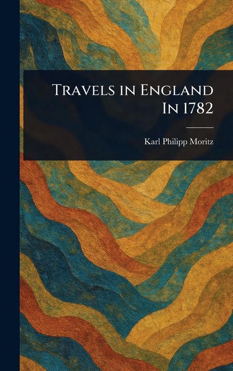 Produktbild: Travels in England In 1782