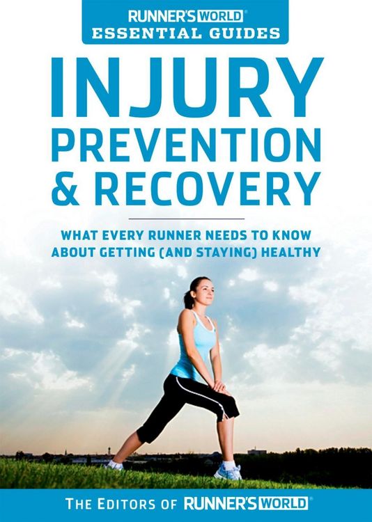 Produktbild: Runner's World Essential Guides: Injury Prevention & Recovery
