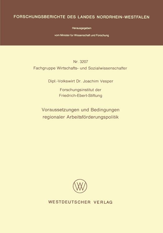 Produktbild: Voraussetzungen und Bedingungen regionaler Arbeitsf&ouml;rderungspolitik