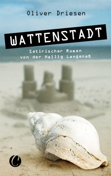 Produktbild: Wattenstadt. Ein satirischer Roman von der Hallig Langene&szlig;