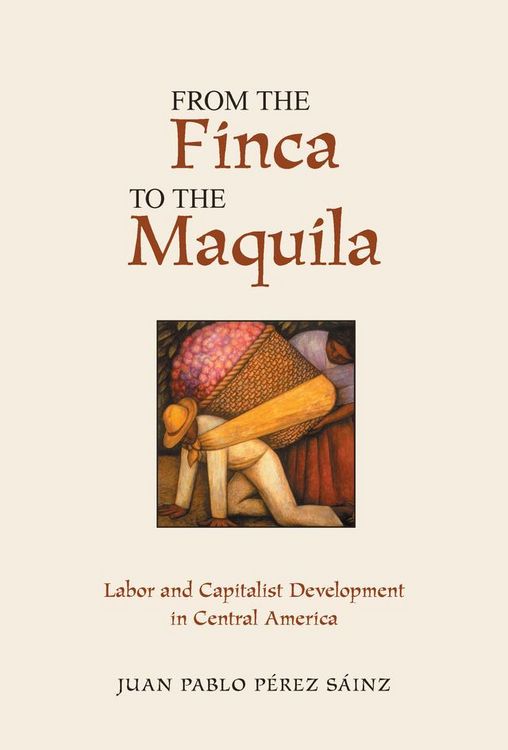 Produktbild: From The Finca To The Maquila