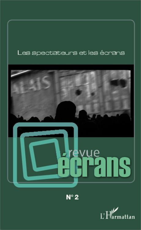 Produktbild: Les spectateurs et les &eacute;crans