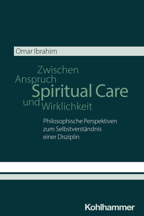 Produktbild: Spiritual Care - Zwischen Anspruch und Wirklichkeit