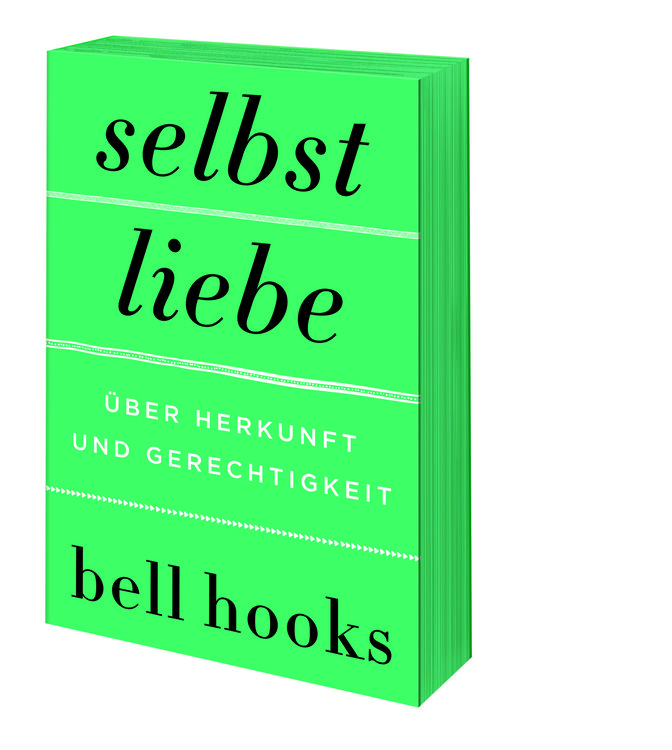 Produktbild: Selbstliebe. &Uuml;ber Herkunft und Gerechtigkeit