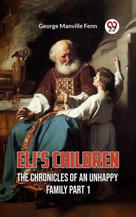 Produktbild: Eli's Children The Chronicles Of An Unhappy Family Part 1