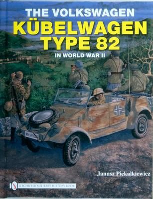 Produktbild: Piekalkiewicz, J: Volkswagen K&uuml;belwagen Type 82 in World War