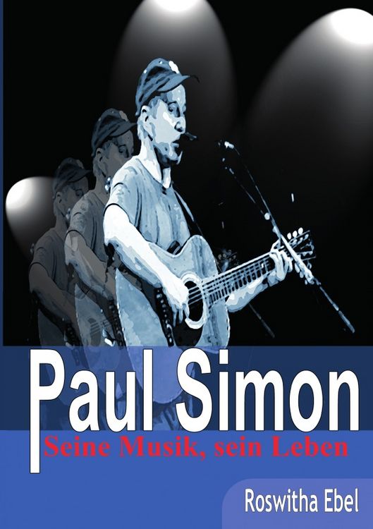 Produktbild: Paul Simon - seine Musik, sein Leben