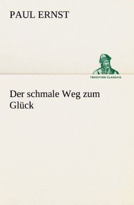 Produktbild: Der schmale Weg zum Gl&uuml;ck