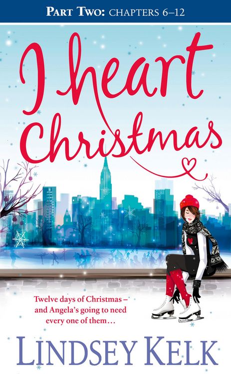 Produktbild: I Heart Christmas (Part Two: Chapters 6-12)