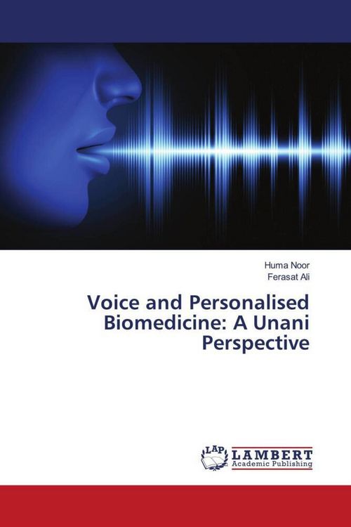 Produktbild: Voice and Personalised Biomedicine: A Unani Perspective