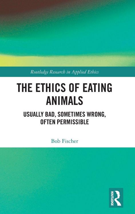 Produktbild: The Ethics of Eating Animals