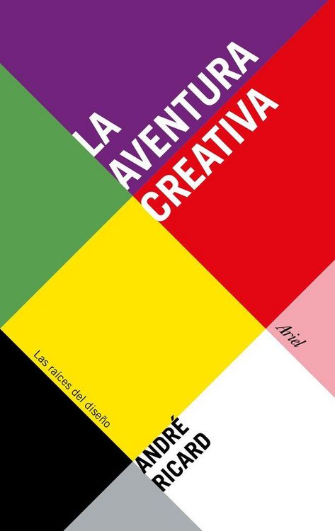 Produktbild: La aventura creativa : las ra&iacute;ces del dise&ntilde;o