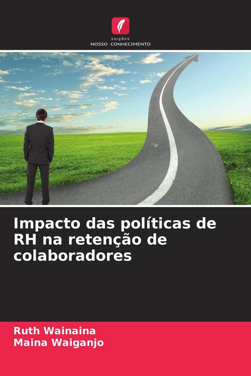 Produktbild: Impacto das pol&iacute;ticas de RH na reten&ccedil;&atilde;o de colaboradores