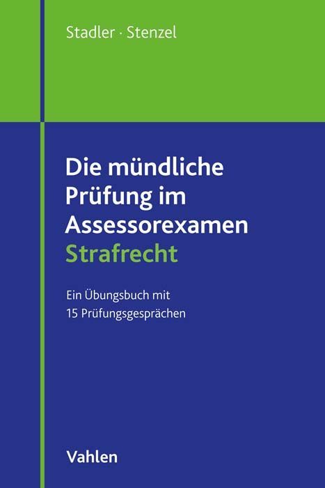 Produktbild: Die m&uuml;ndliche Pr&uuml;fung im Assessorexamen Strafrecht