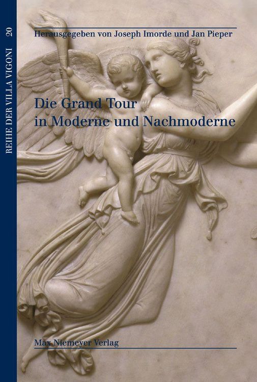 Produktbild: Die Grand Tour in Moderne und Nachmoderne