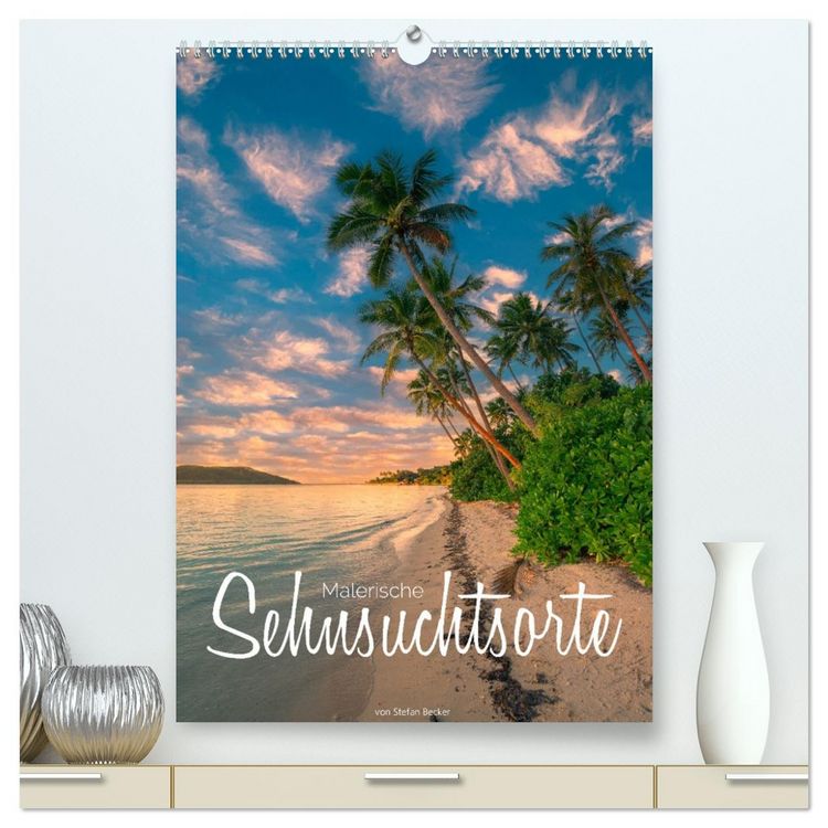 Produktbild: Malerische Sehnsuchtsorte (hochwertiger Premium Wandkalender 2026 DIN A2 hoch), Kunstdruck in Hochglanz