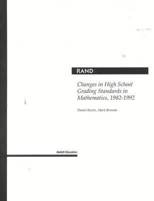 Produktbild: Changes in High School Grading Standards in Mathematics, 1982-1992