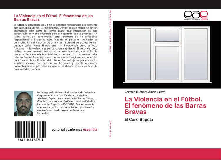 Produktbild: La Violencia en el F&uacute;tbol. El fen&oacute;meno de las Barras Bravas